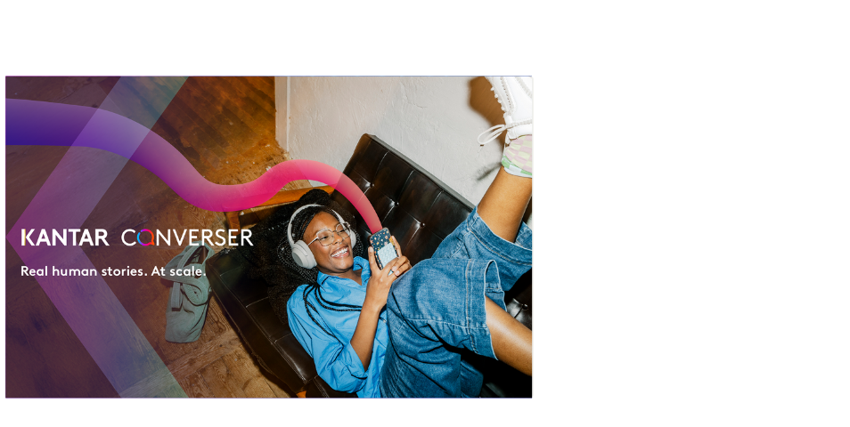 Kantar deepens human understanding with launch of Kantar Converser